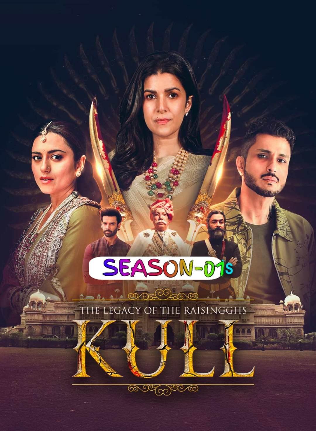 Free The Legacy of the Raisingghs – Kull S01 (2025) Hindi Completed Web Series HEVC ESub – FILMYFLY