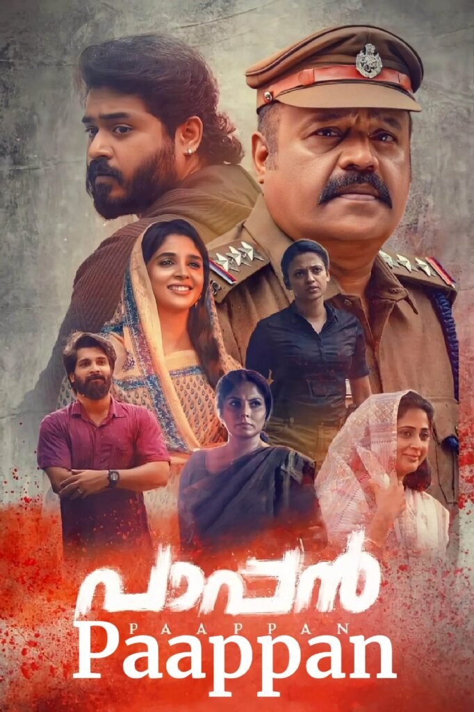 Free Paappan (2022) (Hindi + Malayalam) Dual Audio UnCut South Movie HD ESub – FILMYFLY